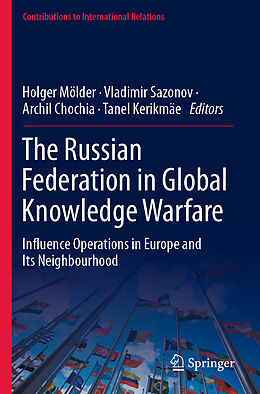 Kartonierter Einband The Russian Federation in Global Knowledge Warfare von 