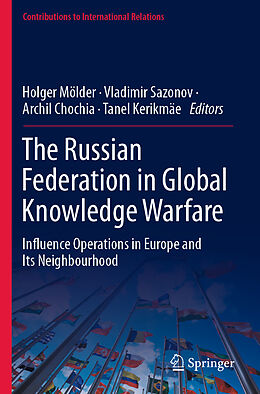 Couverture cartonnée The Russian Federation in Global Knowledge Warfare de 