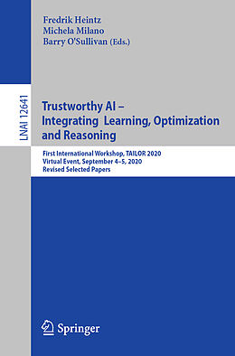 Kartonierter Einband Trustworthy AI - Integrating Learning, Optimization and Reasoning von 