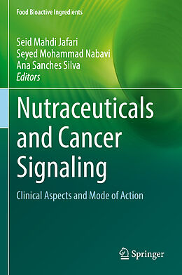 Couverture cartonnée Nutraceuticals and Cancer Signaling de 