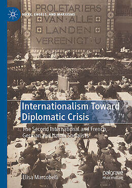 Couverture cartonnée Internationalism Toward Diplomatic Crisis de Elisa Marcobelli