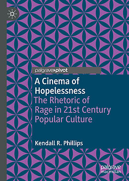 Fester Einband A Cinema of Hopelessness von Kendall R. Phillips