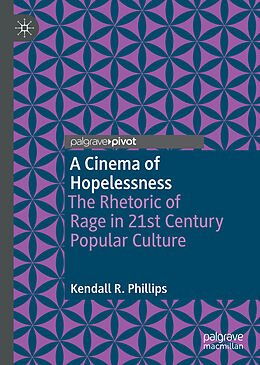 Livre Relié A Cinema of Hopelessness de Kendall R. Phillips