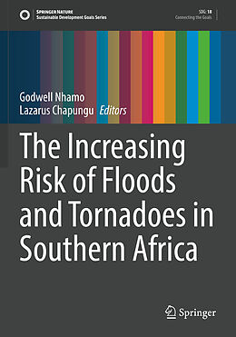 Kartonierter Einband The Increasing Risk of Floods and Tornadoes in Southern Africa von 