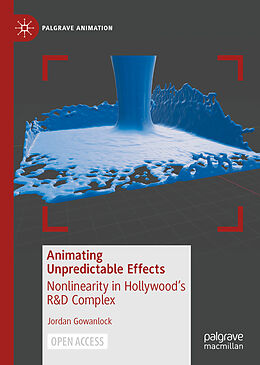 Livre Relié Animating Unpredictable Effects de Jordan Gowanlock