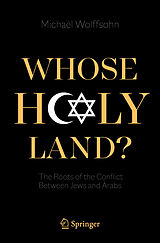 Couverture cartonnée Whose Holy Land? de Michael Wolffsohn