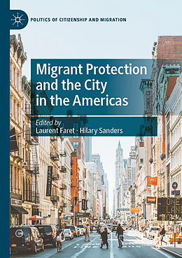 Kartonierter Einband Migrant Protection and the City in the Americas von 
