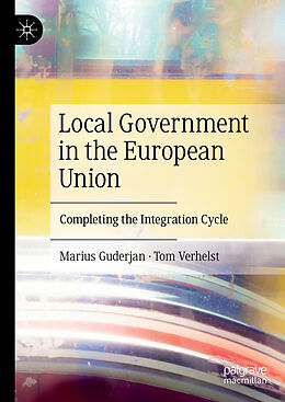 Livre Relié Local Government in the European Union de Tom Verhelst, Marius Guderjan