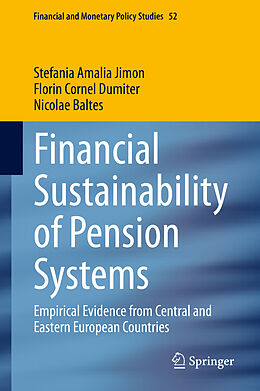 Livre Relié Financial Sustainability of Pension Systems de Stefania Amalia Jimon, Florin Cornel Dumiter, Nicolae Baltes