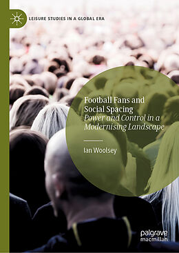 Livre Relié Football Fans and Social Spacing de Ian Woolsey