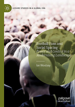 Couverture cartonnée Football Fans and Social Spacing de Ian Woolsey