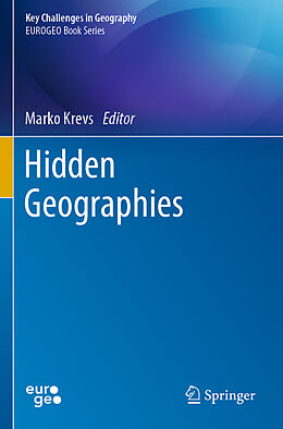 Couverture cartonnée Hidden Geographies de 