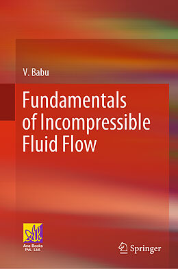 Livre Relié Fundamentals of Incompressible Fluid Flow de V. Babu