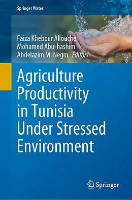 eBook (pdf) Agriculture Productivity in Tunisia Under Stressed Environment de 