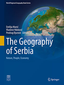Fester Einband The Geography of Serbia von 