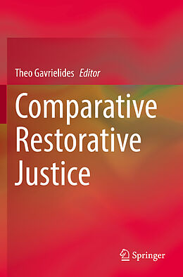 Couverture cartonnée Comparative Restorative Justice de 