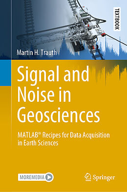 E-Book (pdf) Signal and Noise in Geosciences von Martin H. Trauth