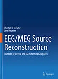 E-Book (pdf) EEG/MEG Source Reconstruction von Thomas R. Knösche, Jens Haueisen