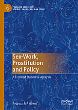 eBook (pdf) Sex-Work, Prostitution and Policy de Rebecca Mf Hewer