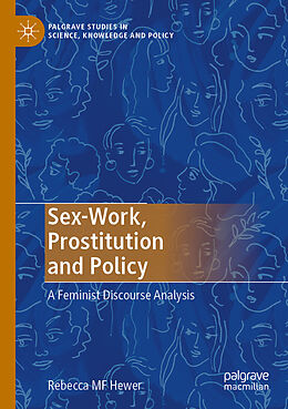 Couverture cartonnée Sex-Work, Prostitution and Policy de Rebecca Mf Hewer