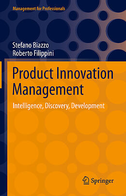 Fester Einband Product Innovation Management von Roberto Filippini, Stefano Biazzo
