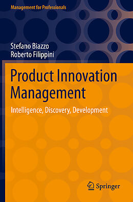 Kartonierter Einband Product Innovation Management von Roberto Filippini, Stefano Biazzo
