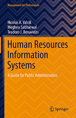 E-Book (pdf) Human Resources Information Systems von Nicolas A. Valcik, Meghna Sabharwal, Teodoro J. Benavides