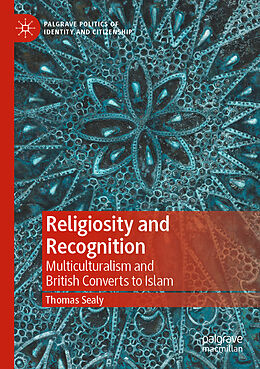 Couverture cartonnée Religiosity and Recognition de Thomas Sealy