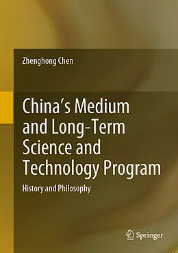 E-Book (pdf) China's Medium and Long-Term Science and Technology Program von Zhenghong Chen