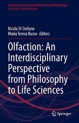 Fester Einband Olfaction: An Interdisciplinary Perspective from Philosophy to Life Sciences von 