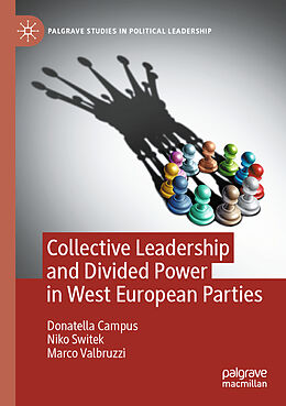 Couverture cartonnée Collective Leadership and Divided Power in West European Parties de Donatella Campus, Marco Valbruzzi, Niko Switek