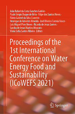 Livre Relié Proceedings of the 1st International Conference on Water Energy Food and Sustainability (ICoWEFS 2021) de 