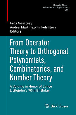 Livre Relié From Operator Theory to Orthogonal Polynomials, Combinatorics, and Number Theory de 