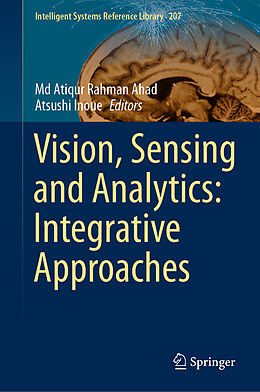 Livre Relié Vision, Sensing and Analytics: Integrative Approaches de 