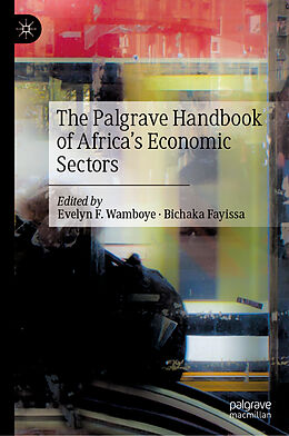 Livre Relié The Palgrave Handbook of Africa s Economic Sectors de 