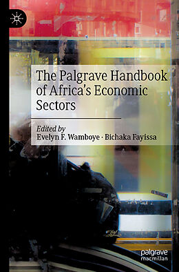 Couverture cartonnée The Palgrave Handbook of Africa s Economic Sectors de 