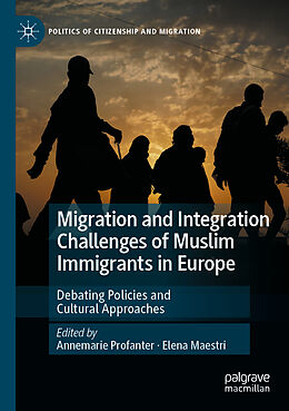 Couverture cartonnée Migration and Integration Challenges of Muslim Immigrants in Europe de 