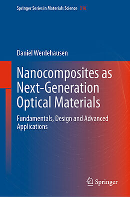 Livre Relié Nanocomposites as Next-Generation Optical Materials de Daniel Werdehausen