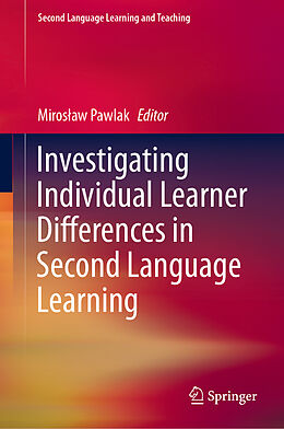 Fester Einband Investigating Individual Learner Differences in Second Language Learning von 