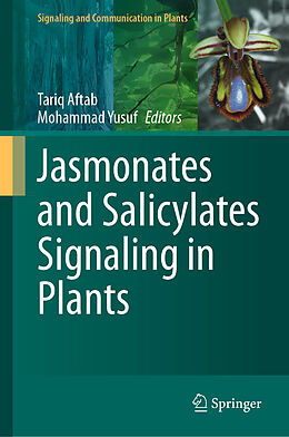 Fester Einband Jasmonates and Salicylates Signaling in Plants von 