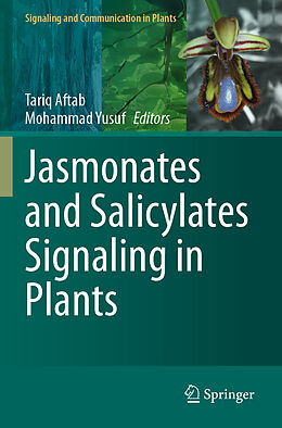 Kartonierter Einband Jasmonates and Salicylates Signaling in Plants von 