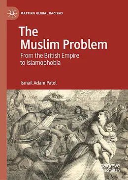 E-Book (pdf) The Muslim Problem von Ismail Adam Patel
