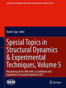 Livre Relié Special Topics in Structural Dynamics & Experimental Techniques, Volume 5 de 