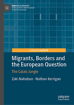 Livre Relié Migrants, Borders and the European Question de Nathan Kerrigan, Zaki Nahaboo