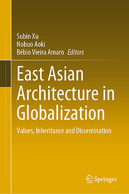 Livre Relié East Asian Architecture in Globalization de 