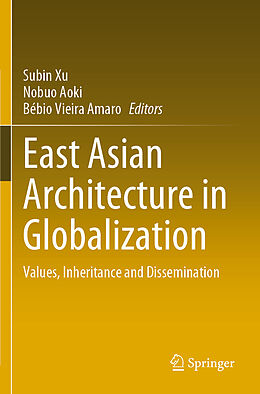 Couverture cartonnée East Asian Architecture in Globalization de 