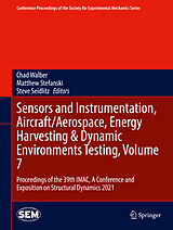 E-Book (pdf) Sensors and Instrumentation, Aircraft/Aerospace, Energy Harvesting & Dynamic Environments Testing, Volume 7 von 