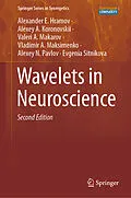E-Book (pdf) Wavelets in Neuroscience von Alexander E. Hramov, Alexey A. Koronovskii, Valeri A. Makarov
