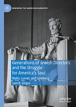 Livre Relié Generations of Jewish Directors and the Struggle for America s Soul de Sam B. Girgus