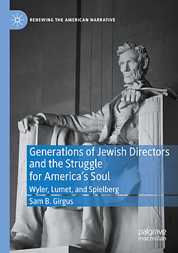 Couverture cartonnée Generations of Jewish Directors and the Struggle for America s Soul de Sam B. Girgus